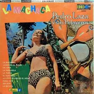 Pochette de La machaca de Pedro Laza y sus Pelayeros