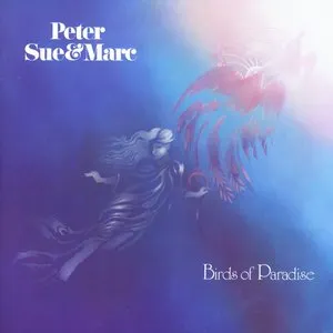 Pochette de Birds of Paradise de Peter, Sue & Marc