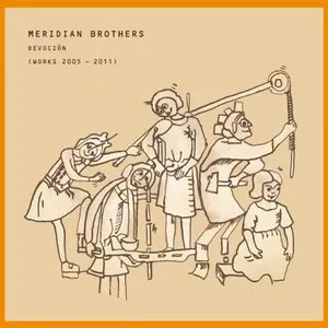 Pochette de Devoción (Works 2005 - 2011) de Meridian Brothers