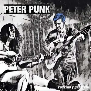 Pochette de Peter Punk de Rodrigo y Gabriela
