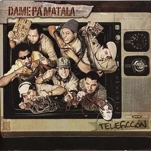 Pochette de Teleficción de Dame Pa' Matala