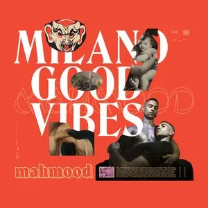 Pochette de Milano Good Vibes de Mahmood