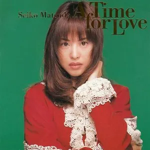 Pochette de A Time for Love de Seiko Matsuda