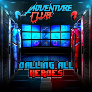 Pochette de Calling All Heroes de Adventure Club