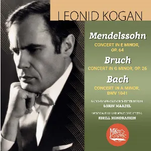Pochette de Concerto for Violin and Orchestra de Felix Mendelssohn - Johann Sebastian Bach - Deutsches Symphonie‐Orchester Berlin - Lorin Maazel - Max Bruch - Moscow Philharmonic Orchestra