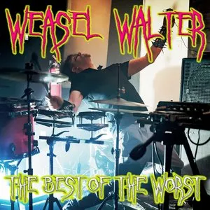 Pochette de The Best of the Worst de Weasel Walter