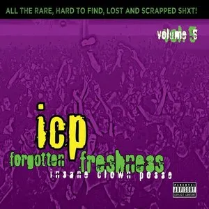 Pochette de Forgotten Freshness, Volume 5 de Insane Clown Posse