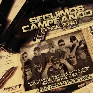 Pochette de Seguimos campeando (remix) de Franco “El Gorila” - Galante “El Emperador” - Guelo Star