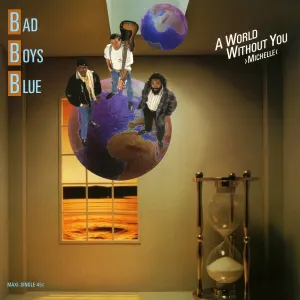 Pochette de A World Without You ›michelle‹ de Bad Boys Blue
