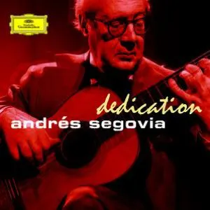 Pochette de Dedication de Andrés Segovia