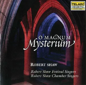 Pochette de O Magnum Mysterium de Robert Shaw Festival Singers - Robert Shaw