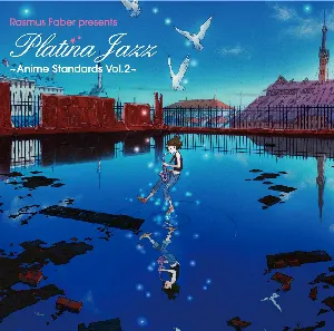 Pochette de Rasmus Faber presents Platina Jazz ~Anime Standards Vol.2~ de Rasmus Faber