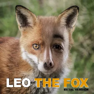 Pochette de The Fox (What Does the Fox Say?) [Metal Version] de Leo Moracchioli