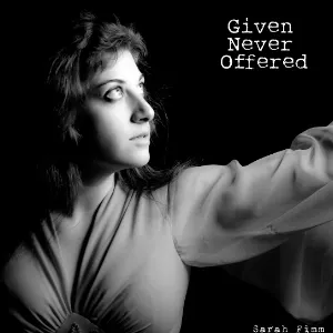 Pochette de Given Never Offered de Sarah Fimm