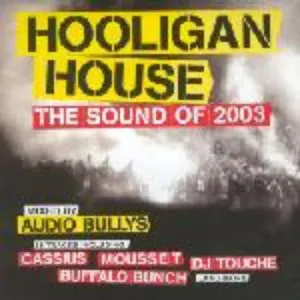 Pochette Hooligan House: The Sound of 2003