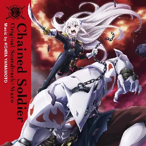 Pochette de Chained Soldier Original Soundtrack:Mato de KOHTA YAMAMOTO