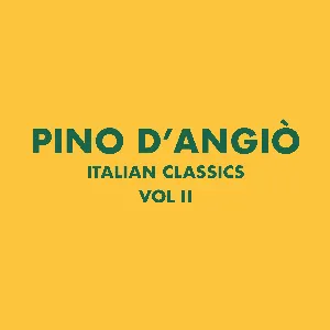 Pochette de Italian Classics, Vol. II de Pino D’Angiò