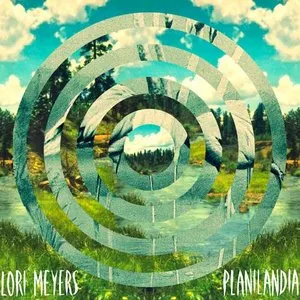 Pochette de Planilandia de Lori Meyers
