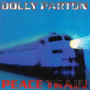 Pochette de Peace Train de Dolly Parton