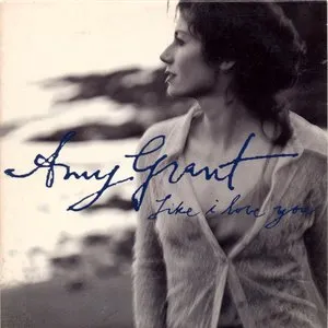 Pochette de Like I Love You de Amy Grant