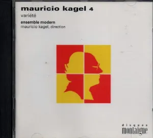 Pochette de Variété de Ensemble Modern - Mauricio Kagel