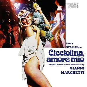 Pochette de Cicciolina, Amore Mio (Original Motion Picture Soundtrack) de Gianni Marchetti