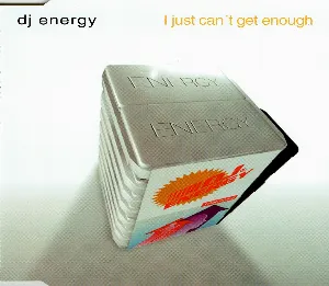 Pochette de I Just Can't Get Enough de DJ Energy