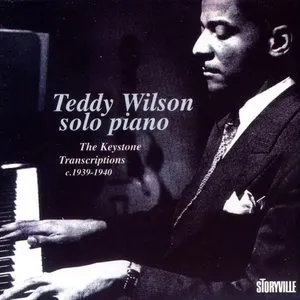 Pochette de Solo Piano: Keystone Transcriptions 1939-1940 de Teddy Wilson