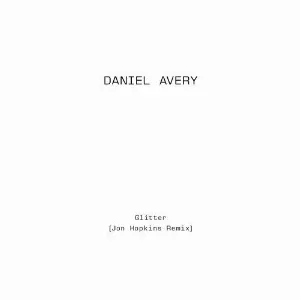 Pochette de Glitter (Jon Hopkins remix) de Daniel Avery