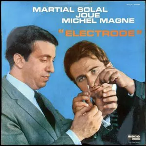 Pochette de Electrodes de Martial Solal - Michel Magne