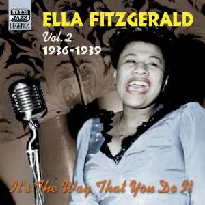 Pochette Ella Fitzgerald, Volume 2: It’s the Way That You Do It, 1936–1939