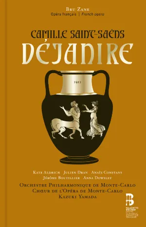 Pochette de Déjanire de Camille Saint‐Saëns - Kazuki Yamada - Orchestre philharmonique de Monte‐Carlo