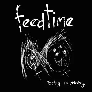 Pochette de Today Is Friday de feedtime