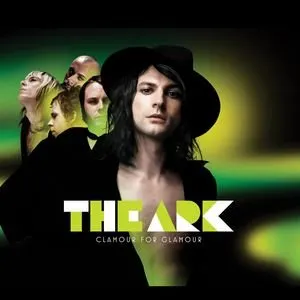 Pochette de Clamour for Glamour de The Ark