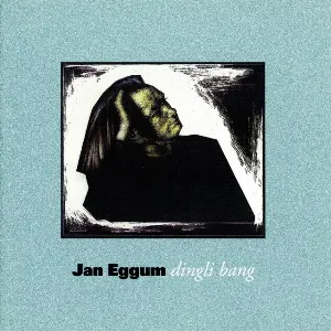 Pochette de Dingli bang de Jan Eggum