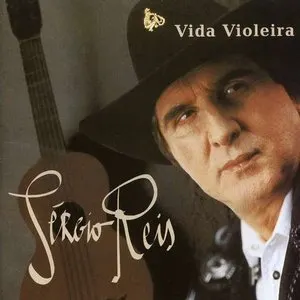 Pochette de Vida Violeira de Sérgio Reis