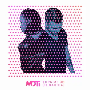 Pochette de Turn Me Up de MOTi