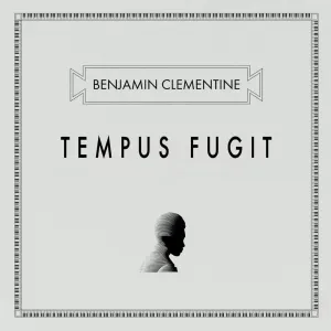 Pochette de Tempus Fugit de Benjamin Clementine