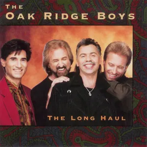 Pochette de The Long Haul de The Oak Ridge Boys