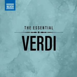Pochette de The Essential Verdi de Giuseppe Verdi