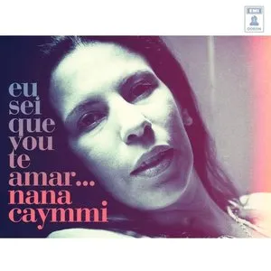 Pochette de Eu Sei Que Vou te Amar de Nana Caymmi