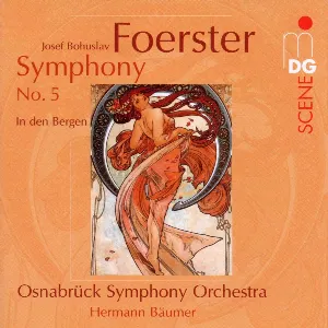 Pochette de Symphony No. 5 / In Den Bergen Op. 7 de Hermann Bäumer - Josef Bohuslav Foerster