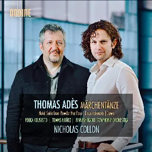 Pochette de Märchentänze / Hotel Suite from Powder Her Face / Lieux retrouvés / Dawn de Radion sinfoniaorkesteri - Nicholas Collon - Thomas Adès - Pekka Kuusisto