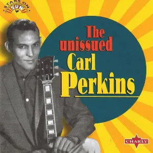 Pochette The Unissued Carl Perkins