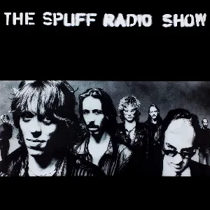 Pochette de The Spliff Radio Show de Spliff