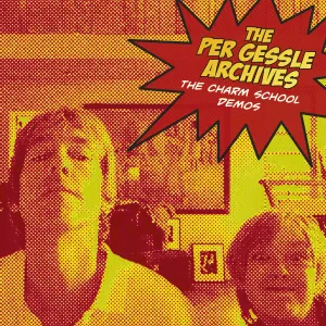 Pochette de The Charm School Demos de Per Gessle