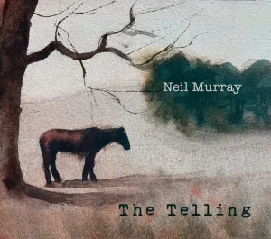 Pochette de The Telling de Neil Murray