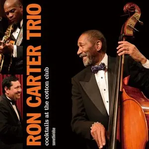 Pochette de Cocktails at the Cotton Club de Ron Carter