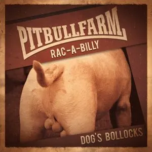 Pochette de Dog's Bollocks de Pitbullfarm