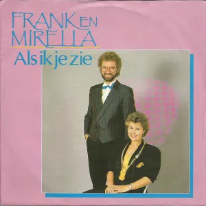 Pochette de Als ik je zie de Frank & Mirella